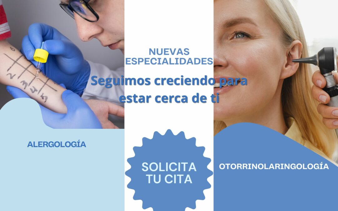 Nuevas especialidades para cuidar mejor de ti